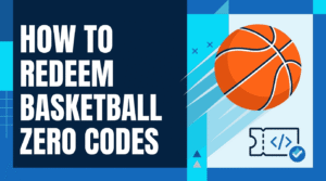 How to Redeem Basketball Zero Codes